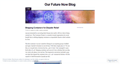 Desktop Screenshot of ourfuturenow.wordpress.com