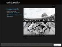 Tablet Screenshot of mustnotwastefilm.wordpress.com