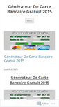 Mobile Screenshot of generateurdecartebancairegratuit2015.wordpress.com