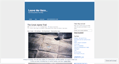 Desktop Screenshot of leavemehere.wordpress.com