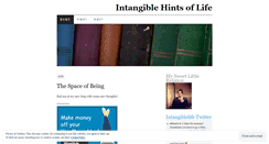 Desktop Screenshot of intangiblehintsoflife.wordpress.com