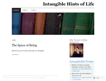 Tablet Screenshot of intangiblehintsoflife.wordpress.com