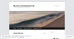 Desktop Screenshot of mychicandcharmedlife.wordpress.com