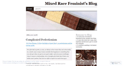 Desktop Screenshot of mixedracefeminist.wordpress.com