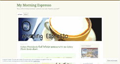 Desktop Screenshot of mymorningespresso.wordpress.com