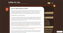 Desktop Screenshot of coffeeforyou.wordpress.com