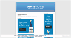 Desktop Screenshot of marriedtojesus.wordpress.com