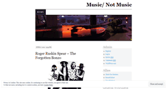 Desktop Screenshot of musicnotmusic.wordpress.com