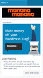 Mobile Screenshot of mananamanana.wordpress.com