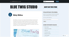 Desktop Screenshot of bluetwigstudio.wordpress.com