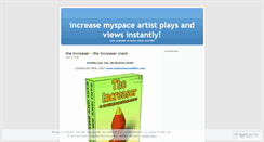 Desktop Screenshot of increasemyspaceplaysandviews.wordpress.com