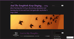 Desktop Screenshot of andthesongbirdskeepsinging.wordpress.com