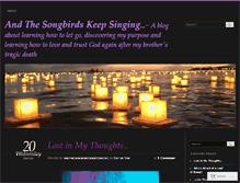 Tablet Screenshot of andthesongbirdskeepsinging.wordpress.com