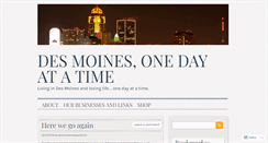 Desktop Screenshot of desmoinesonedayatatime.wordpress.com