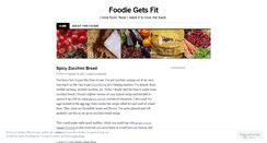 Desktop Screenshot of foodiegetsfit.wordpress.com