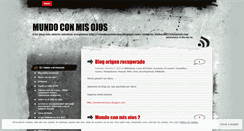 Desktop Screenshot of mundoconmisojos.wordpress.com