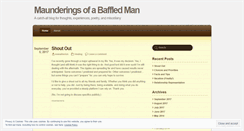 Desktop Screenshot of maunderingsofabaffledman.wordpress.com