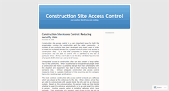 Desktop Screenshot of constructionsiteaccesscontrol.wordpress.com