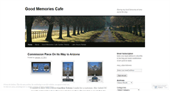 Desktop Screenshot of goodmemoriescafe.wordpress.com