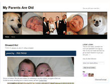 Tablet Screenshot of myparentsareold.wordpress.com