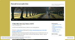 Desktop Screenshot of foodieonabike.wordpress.com