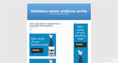 Desktop Screenshot of bibliotecanacionandaluzasevilla.wordpress.com