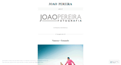 Desktop Screenshot of joaopereirafotografia.wordpress.com