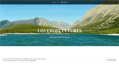 Desktop Screenshot of loverofcultures.wordpress.com