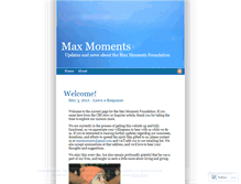 Tablet Screenshot of maxmomentsfoundation.wordpress.com