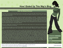 Tablet Screenshot of howiendedupthisway.wordpress.com