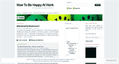 Desktop Screenshot of howtobehappyatwork.wordpress.com