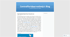 Desktop Screenshot of centralfloridaarresthelp.wordpress.com