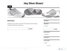 Tablet Screenshot of heysilvershoes.wordpress.com