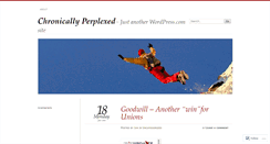 Desktop Screenshot of chronicallyperplexed.wordpress.com