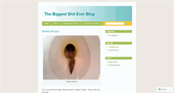 Desktop Screenshot of biggestshitever.wordpress.com
