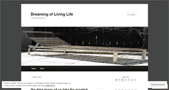 Desktop Screenshot of dreamingoflivinglife.wordpress.com