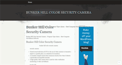 Desktop Screenshot of bunkerhillcolorsecuritycameragpi.wordpress.com