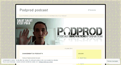 Desktop Screenshot of podprod.wordpress.com