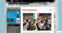 Desktop Screenshot of calciopoliskandalen.wordpress.com