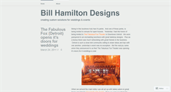 Desktop Screenshot of billhamiltondesigns.wordpress.com