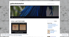 Desktop Screenshot of galileothebettafish.wordpress.com