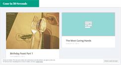 Desktop Screenshot of gonein30seconds.wordpress.com