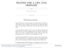 Tablet Screenshot of prayingforalifelessordinary.wordpress.com