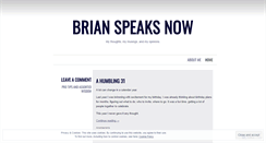 Desktop Screenshot of brianspeaksnow.wordpress.com