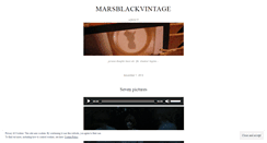 Desktop Screenshot of marsblackvintage.wordpress.com