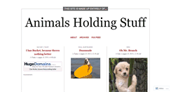 Desktop Screenshot of animalsholdingstuff.wordpress.com