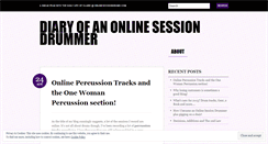 Desktop Screenshot of onlinesessiondrummerdiary.wordpress.com