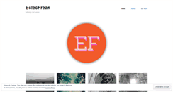 Desktop Screenshot of eclecfreak.wordpress.com