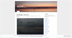 Desktop Screenshot of dullfiles.wordpress.com