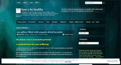 Desktop Screenshot of how2behealthy.wordpress.com